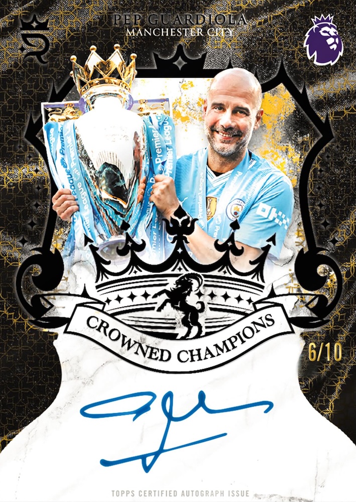 2026-27 Topps Royalty Premier League Pep Guardiola Crowned Champions autograph numbered 6/10