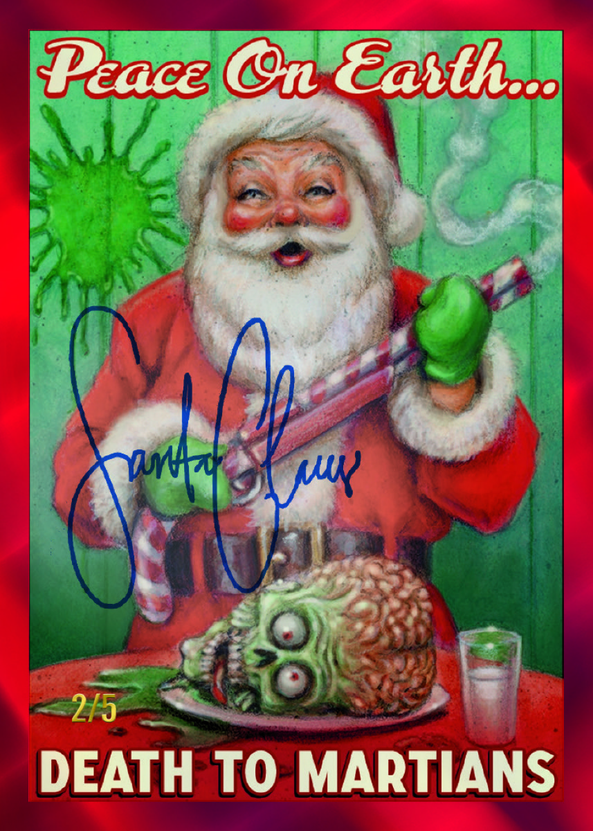 2026 Topps Mars Attacks Christmas Cryptids Alliance Facsimile Autographs Santa Claus numbered 2/5